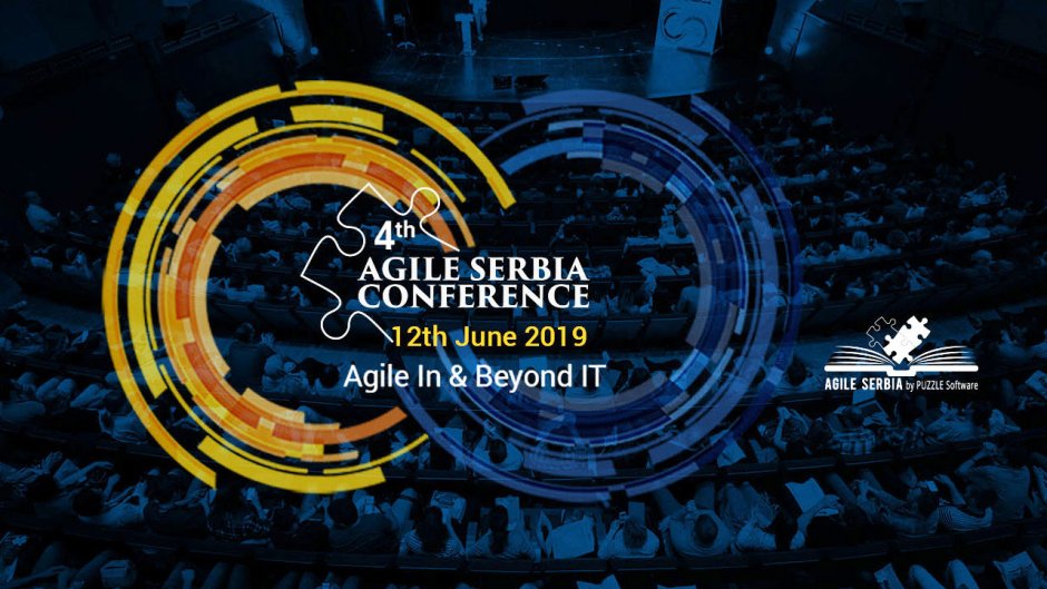 Agile In & Beyond IT - Attending 4th Agile Serbia Conference